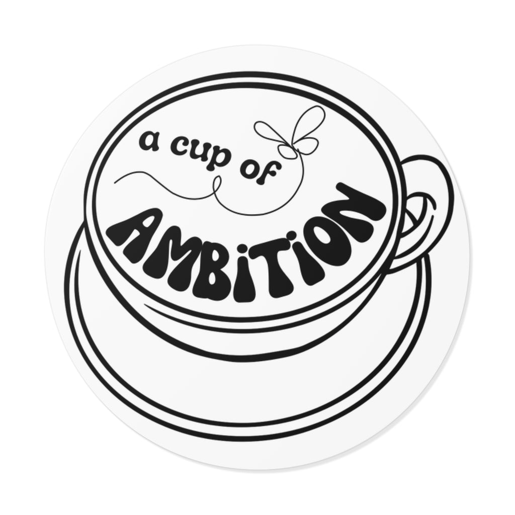 Dolly 9 to 5 Cup of Ambition Motivational Sticker Decal