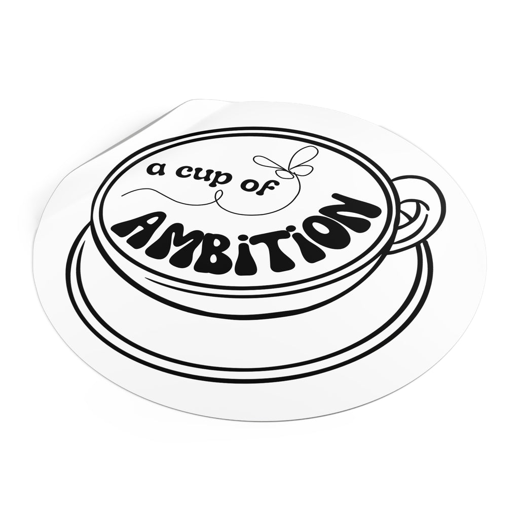 Dolly 9 to 5 Cup of Ambition Motivational Sticker Decal