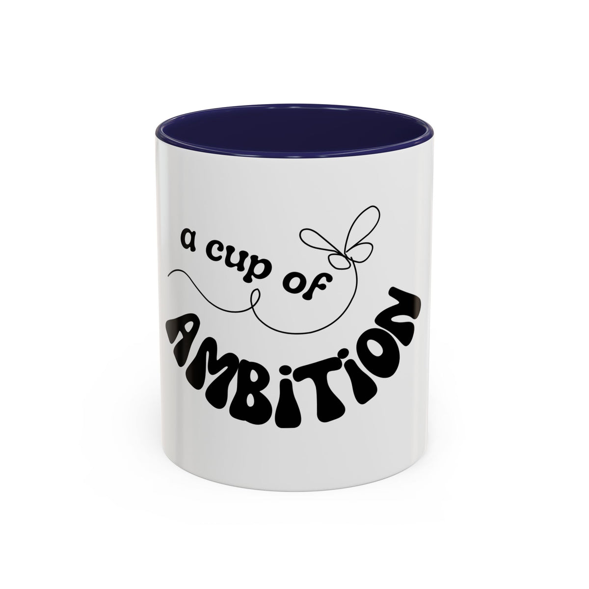 Dolly 9 to 5 A Cup of Ambition Coffee Mug — Motivational Accent Mug (11/15oz)