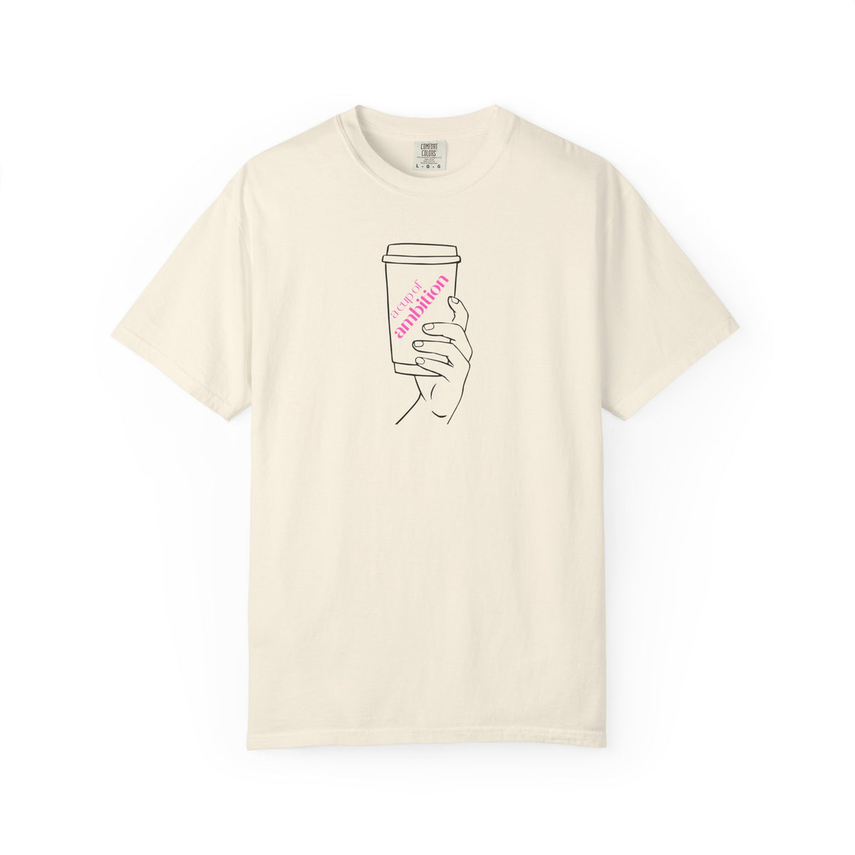 Coffee Cup Graphic T-Shirt — 'Ambition' Hand-Drawn Design