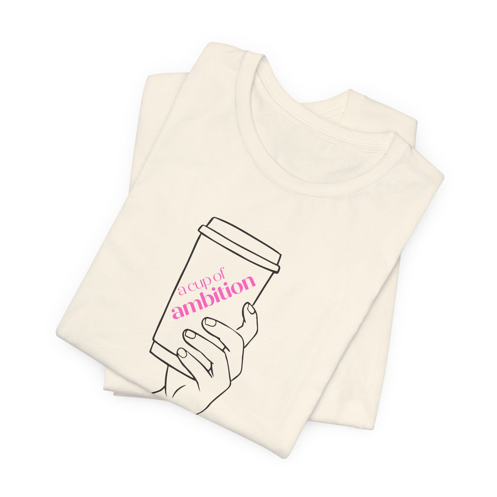 9 to 5 Dolly Parton Inspired Coffee Cup of Ambition T-Shirt