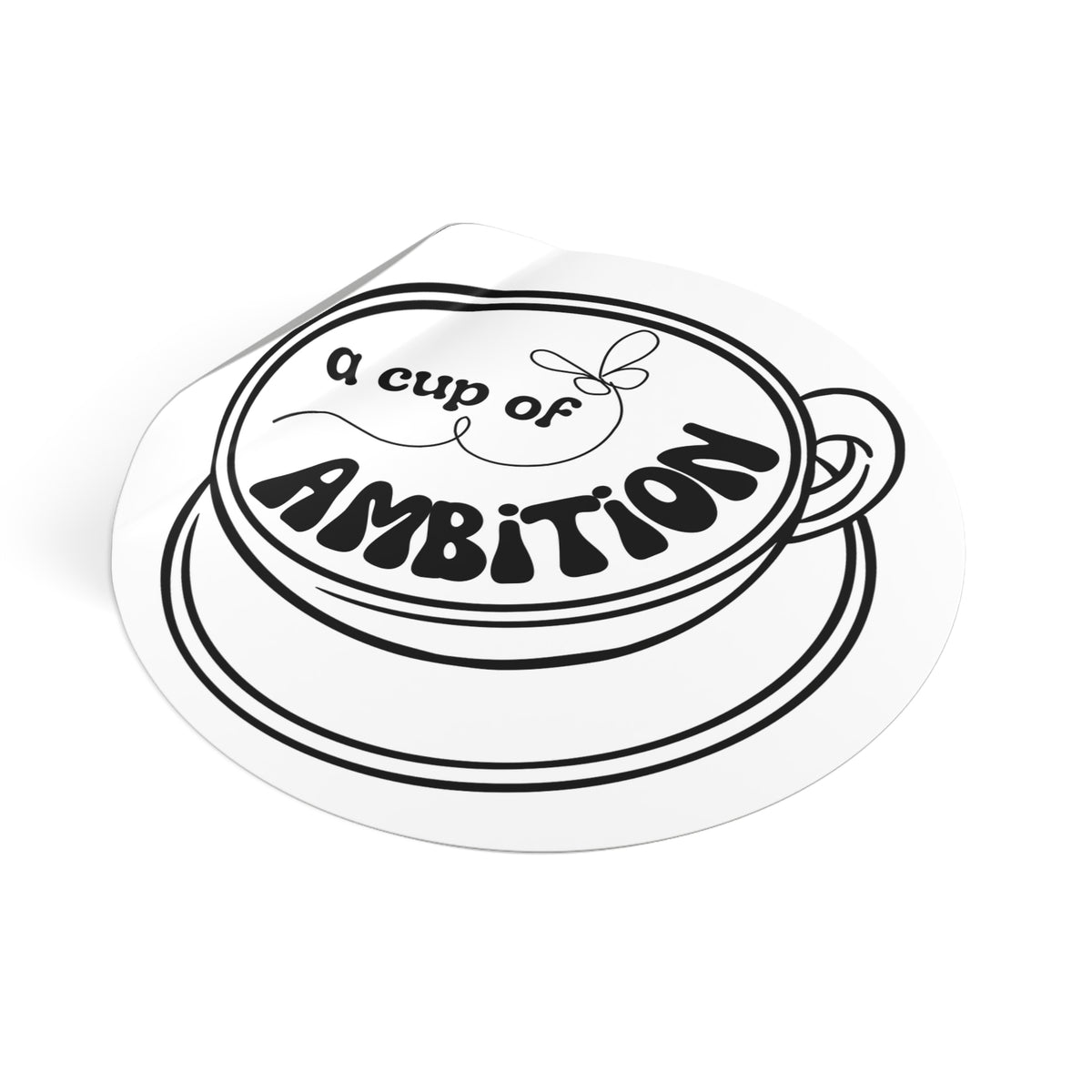 Dolly 9 to 5 Cup of Ambition Motivational Sticker Decal