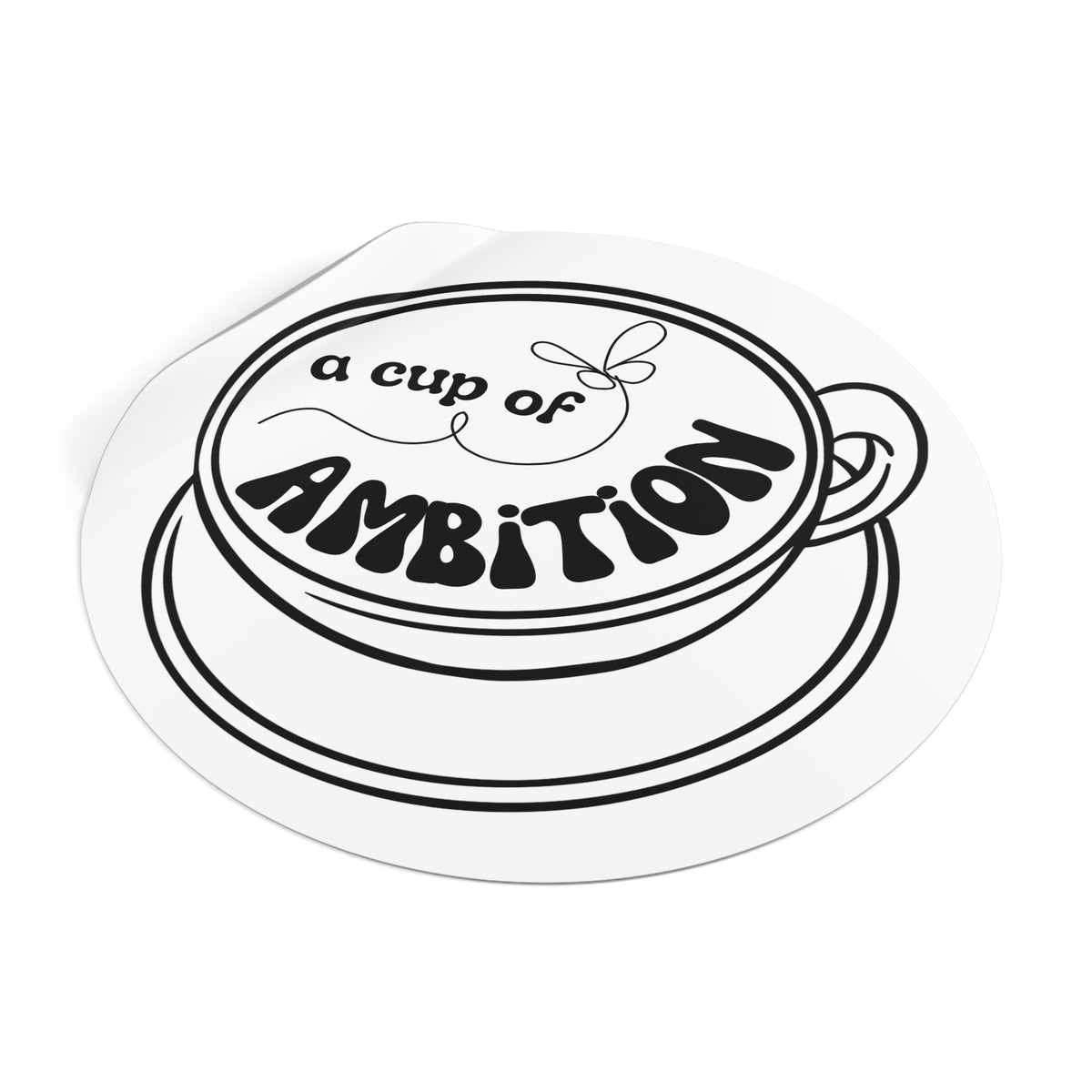 Dolly 9 to 5 Cup of Ambition Motivational Sticker Decal