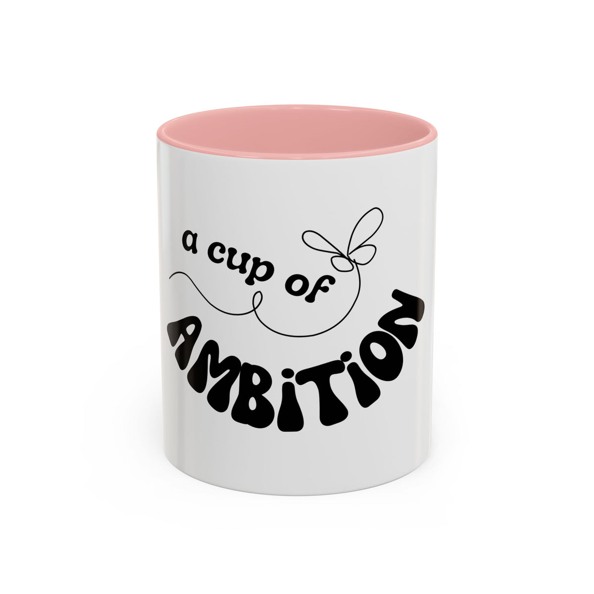 Dolly 9 to 5 A Cup of Ambition Coffee Mug — Motivational Accent Mug (11/15oz)